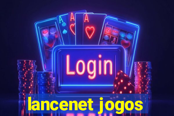 lancenet jogos